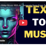 How To Make Music With Ai : Generate Song From Text